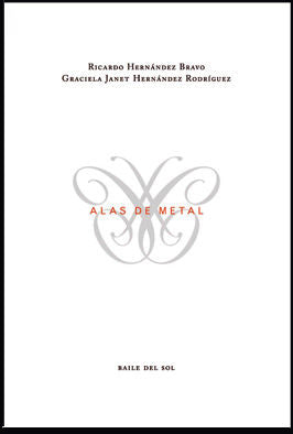 Alas de metal, de Hernández Bravo | portada del libro