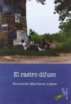 El rastro difuso, de Fernando Martínez López | portada del libro
