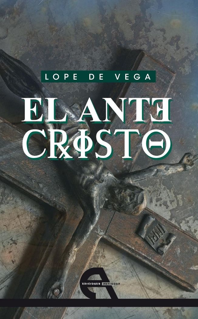 El antecristo, de Lope de Vega y Carpio, Felix | portada del libro