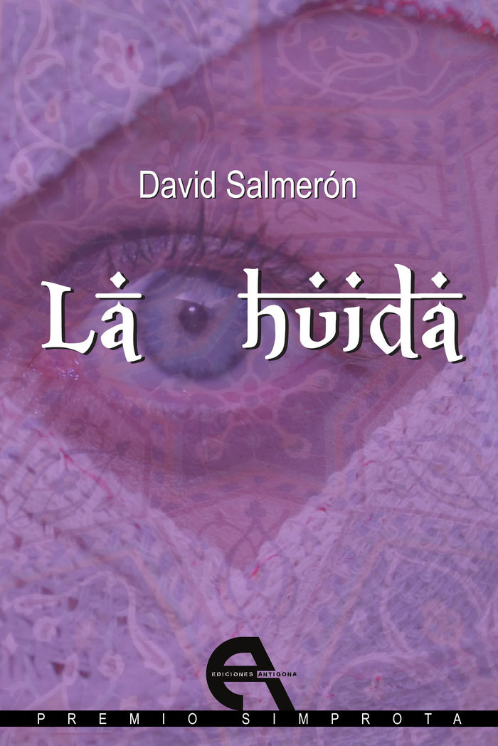 La huida, de Salmerón Campos, David | portada del libro