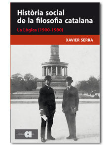 HISTORIA SOCIAL DE LA FILOSOFIA CATALANA, de SERRA LABRADO, XAVIER | portada del libro