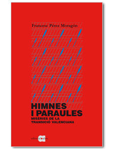 HIMNES I PARAULES, de PEREZ MORAGON, FRANCESC | portada del libro