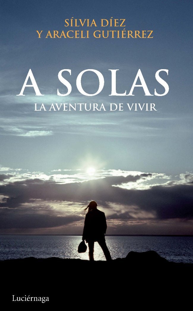 A solas, de Diez Muntané, Silvia | portada del libro