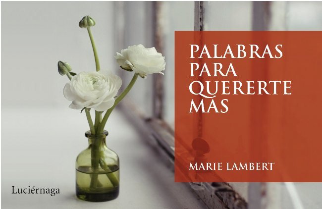 Palabras para quererte más, de Kohan, Silvia Adela | portada del libro