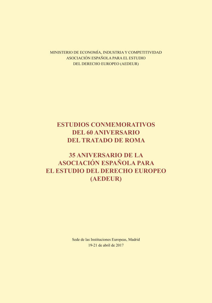 ESTUDIOS CONMEMORATIVOS DEL 60 ANIVERSARIO DEL TRATADO DE ROMA. 35 ANIVERSARIO D, de SGT. CENTRO DE PUBLICACIONES (MINISTERIO