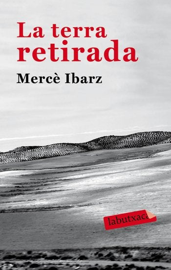 La terra retirada, de Ibarz, Mercè | portada del libro