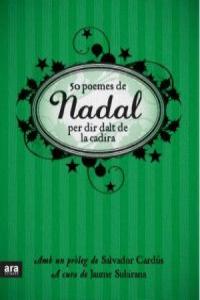 50 poemes de Nadal per dir dalt de la cadira, de Subirana i Ortín, Jaume | portada del libro