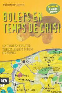 Bolets en temps de crisi, de Estévez Casabosch | portada del libro