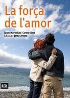 La força de l'amor, de JAUME CORNELLAS | portada del libro