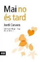 Mai no és tard, de Jordi Cervera | portada del libro