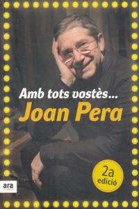 Amb tots vostès... Joan Pera, de Pera Segura | portada del libro