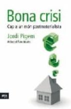 Bona crisi, de Jordi Pigem | portada del libro