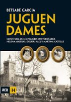 Juguen dames, de Betsabé Garcia | portada del libro