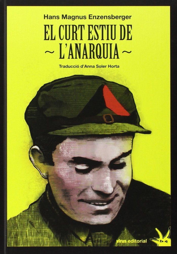 El curt estiu de l'anarquia, de ENZENSBERGER, HANS MAGNUS | portada del libro