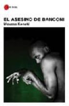 ASESINO DE BANCONI, EL, de Moussa Konaté | portada del libro
