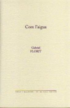 Com l'aigua, de Florit Ferrer, Gabriel | portada del libro