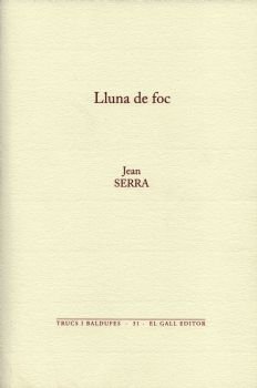 Lluna de foc, de Serra, Jean | portada del libro