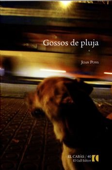 Gossos de pluja, de Pons Pons, Joan | portada del libro