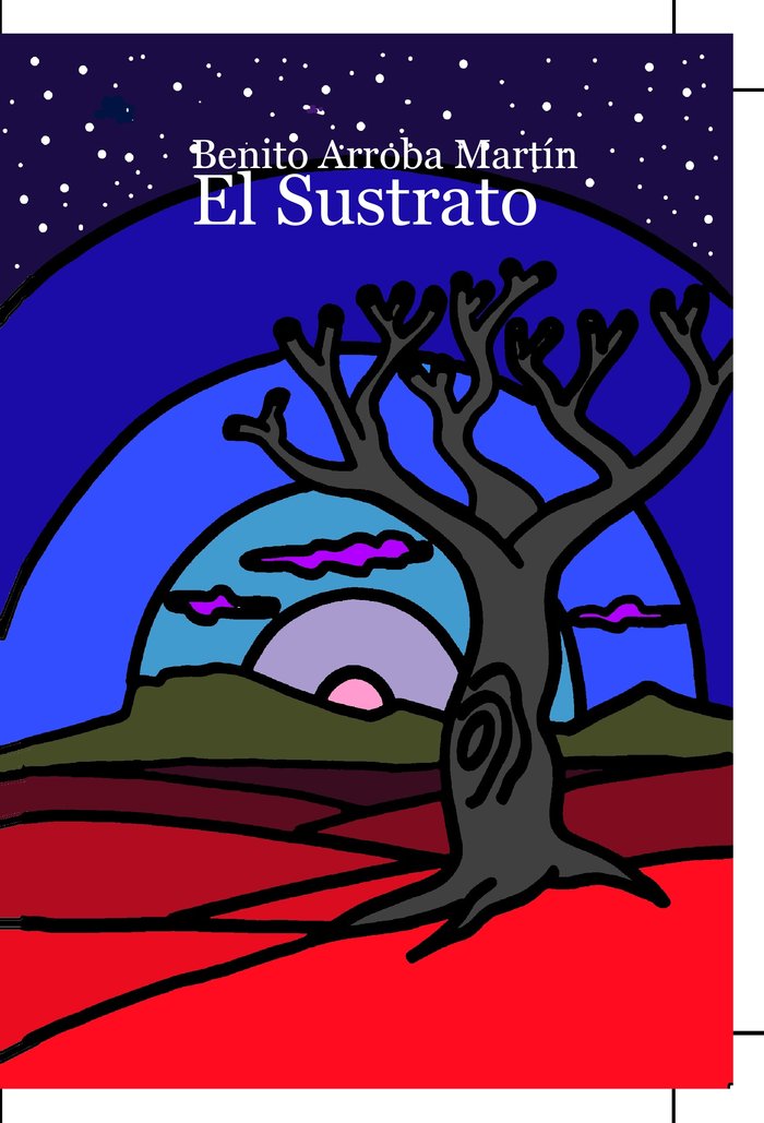 EL SUSTRATO, de ARROBA MARTIN,BENITO | portada del libro