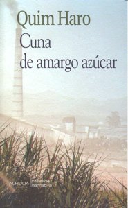 CUNA DE AMARGO AZUCAR, de HARO | portada del libro