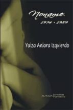 NONAME 1974-1989, de YAIZA ANJARA IZQUIERDO | portada del libro