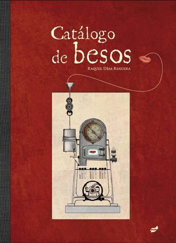 Catálogo de besos, de Díaz Reguera | portada del libro