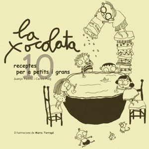 La xocolata: 10 receptes per a petits i grans, de Padilla, Juanjo | portada del libro