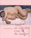 ARTE SE ESCRIBE CON M DE MUJER, de Bornay | portada del libro