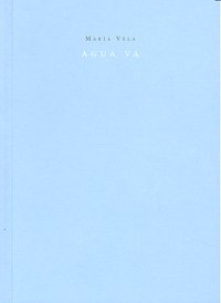 Agua va, de Zanetti, Maria Vela | portada del libro