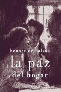 La paz del hogar, de Balzac, Honoré de | portada del libro