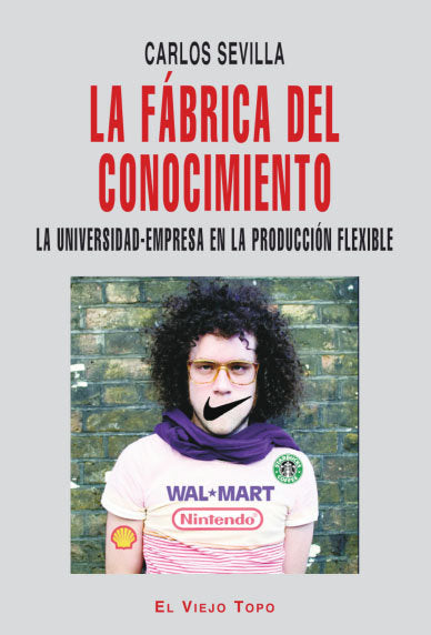 La fábrica del conocimiento, de Sevilla, Carlos | portada del libro
