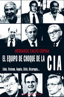 El equipo de choque de la CIA, de Calvo Ospina, Hernando | portada del libro