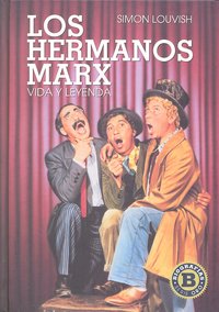 Los Hermanos Marx, de Simon Louvish | portada del libro