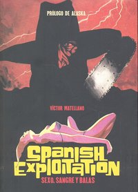 SPANISH Exploitation, de Víctor, Matellano García | portada del libro