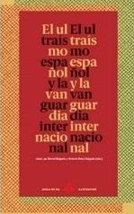EL ULTRAISMO ESPAÑOL Y LA VANGUARDIA INTERNACIONAL, de SAEZ DELGADO | portada del libro