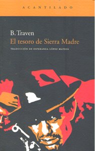 El tesoro de Sierra Madre, de Traven, B. | portada del libro