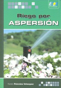 Riego por aspersión, de Palomino Velasquez, Karen | portada del libro