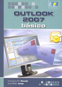 Outlook 2007. Básico, de Rosado Alcantara, Francisco M. | portada del libro