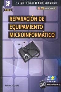 Reparación del equipamiento microinformático (MF0954_2), de Moreno Pérez, Juan Carlos | portada del libro