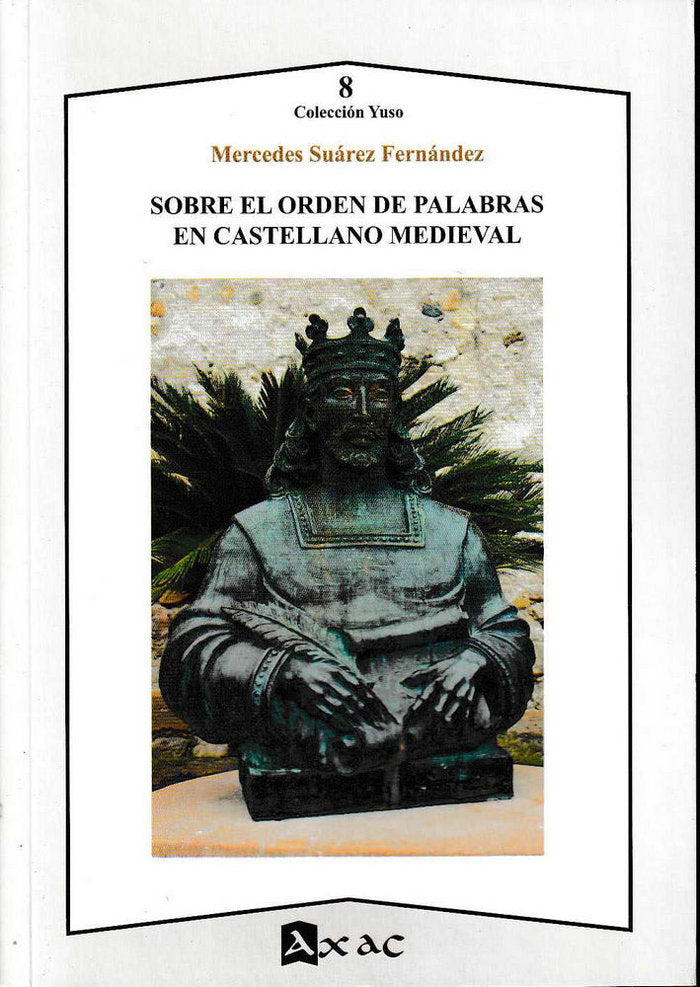 Sobre el orden de palabras en castellano medieval, de Mercedes Suárez Fernández | portada del libro