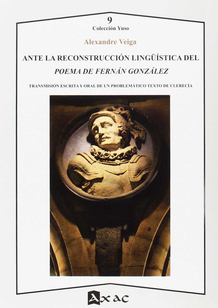 Ante la reconstrucción lingüística del Poema de Fernán González, de Veiga, Alexandre | portada del libro