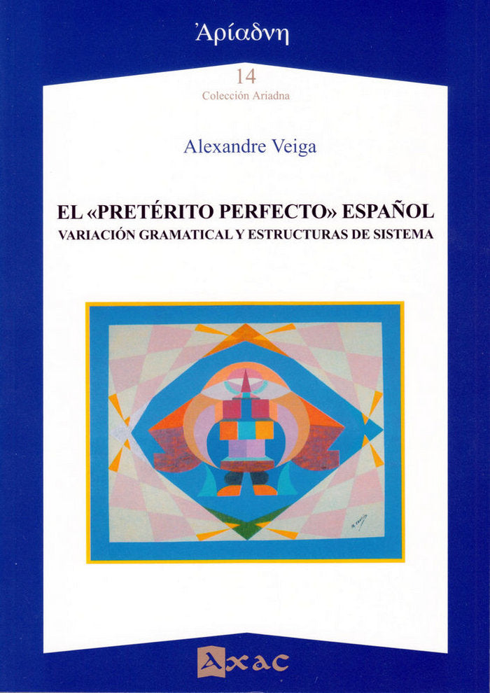 El "pretérito perfecto" español, de Veiga Rodríguez | portada del libro