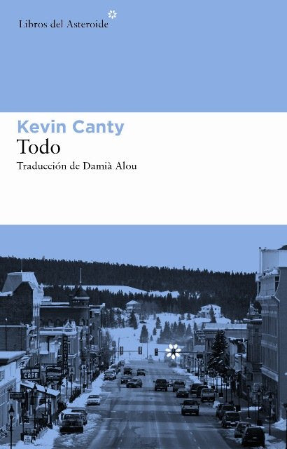 Todo, de Canty, Kevin | portada del libro