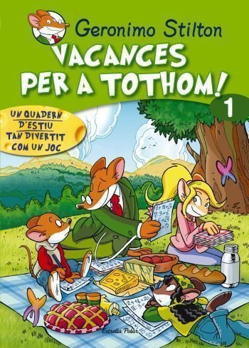 Vacances per a tothom! 1, de Stilton | portada del libro