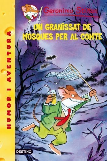 38- Un granissat de mosques per al comte, de Stilton, Geronimo | portada del libro