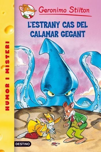 31- L'estrany cas del calamar gegant, de Stilton | portada del libro