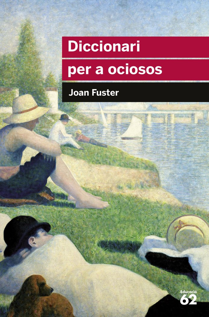Diccionari per a ociosos, de Fuster Ortells, Joan | portada del libro