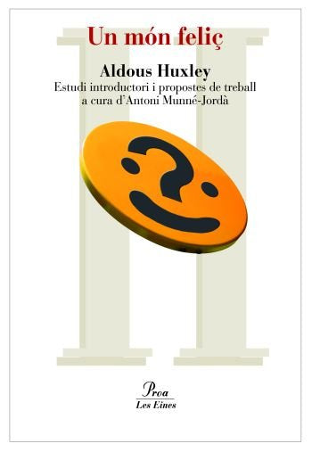 UN MON FELIÇ, de HUXLEY, ALDOUS | portada del libro