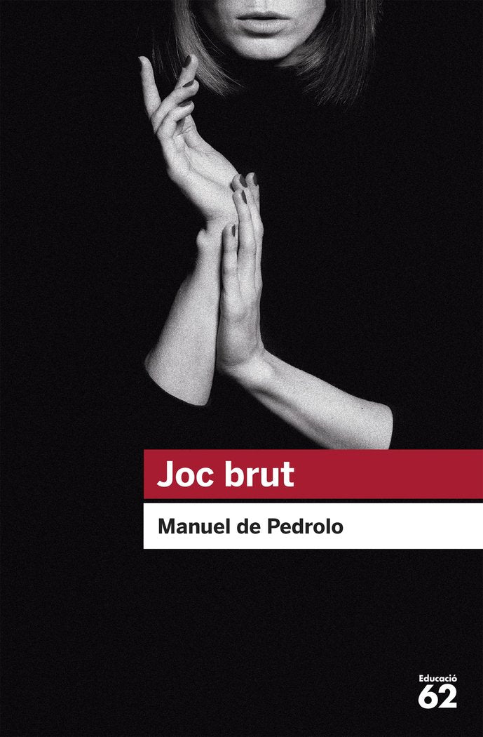 Joc brut, de Pedrolo, Manuel de | portada del libro