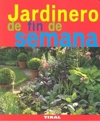 Jardinero de fin de semana, de Varios autores | portada del libro